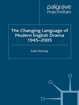 cover image of The Changing Language of Modern English Drama 1945–2005